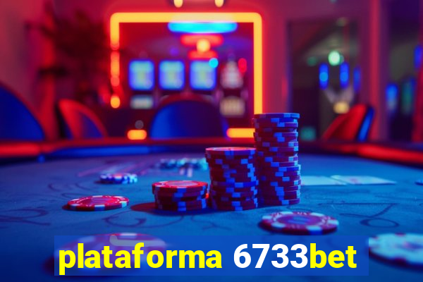 plataforma 6733bet